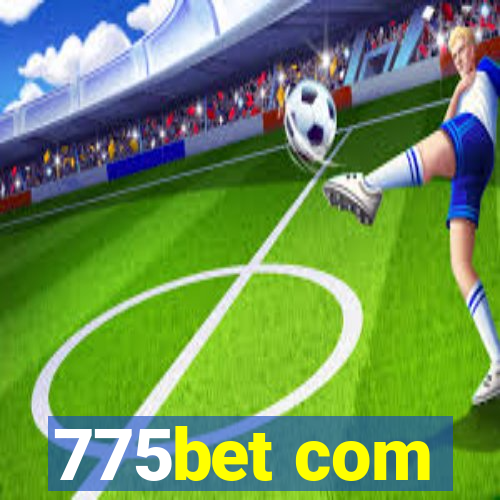 775bet com